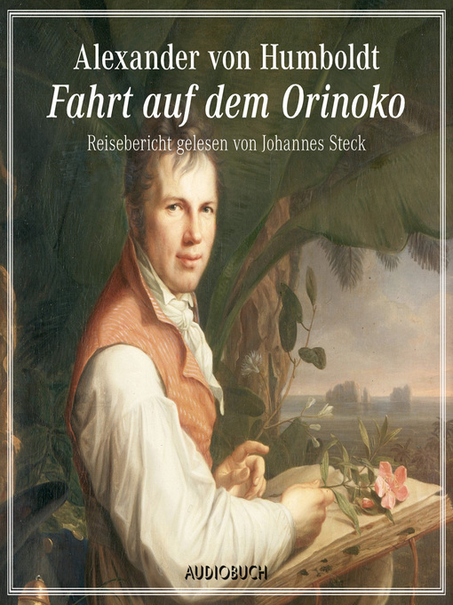 Title details for Fahrt auf dem Orinoko by Alexander von Humboldt - Available